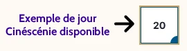 date cinéscénie disponible