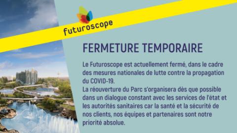 fermeture temporaire futuroscope coronavirus
