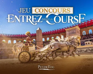 jeu-concours Puy du Fou printemps 2026 jeu-concours Puy du Fou printemps 2026