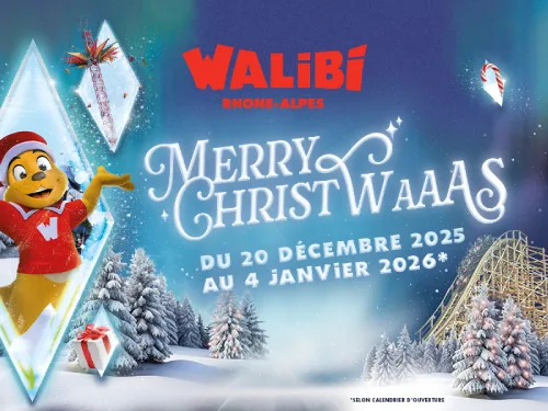 Promo Walibi Rhone Alpes Noel 2025